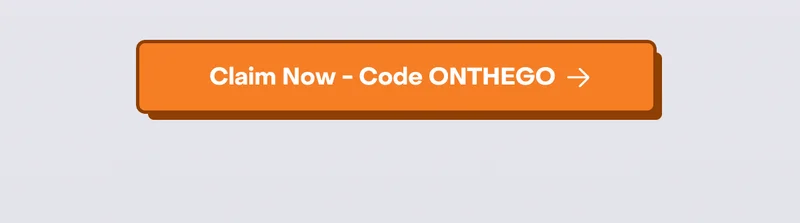 Claim Now - Code ONTHEGO