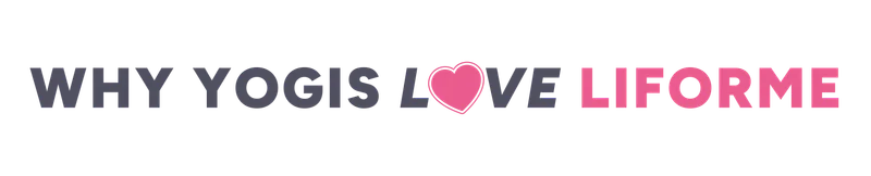 Why Yogis Love Liforme