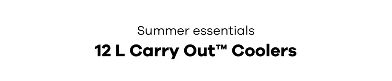 Summer essentials. 12 L Carry Out™ Cooler Packs