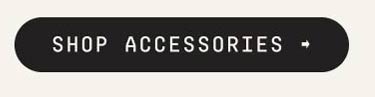 SHOP ACCESSORIES