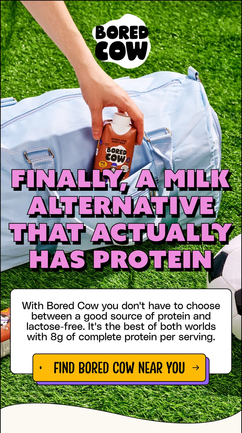 Finally, a milk alternative that actually has protein. With Bored Cow you don't have to choose between a good source of protein and lactose-free. It's the best of both worlds with 8g of complete protein per serving. Find Bored Cow near you.