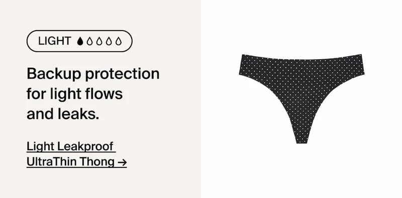 Light Leakproof UltraThin Thong. Backup protection for light flows and leaks.