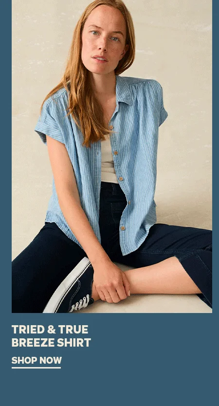 Tried & True Breezeshirt