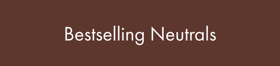 Shop Neutrals