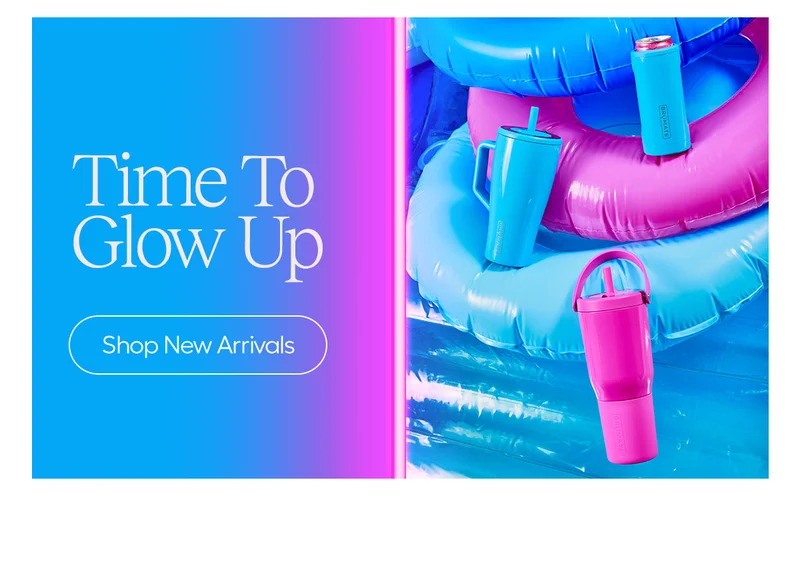 Time To Glow Up - Shop New Arrivals