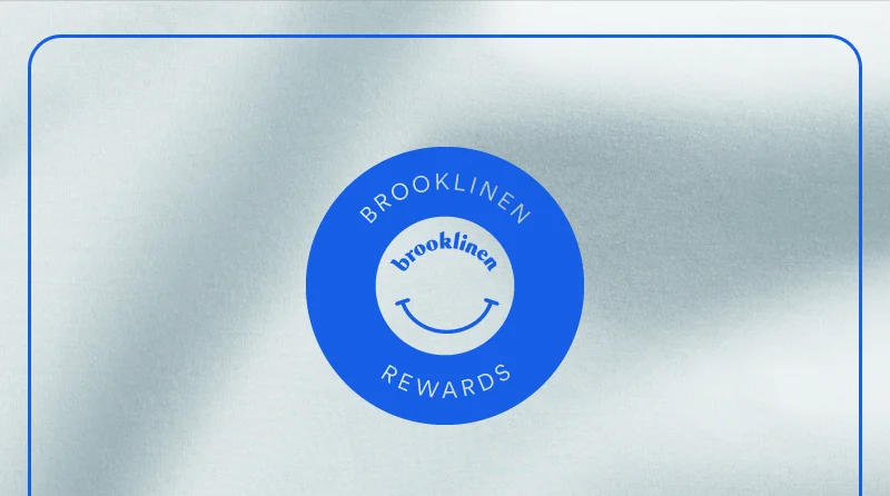 Brooklinen Rewards Savings Are A-Waiting