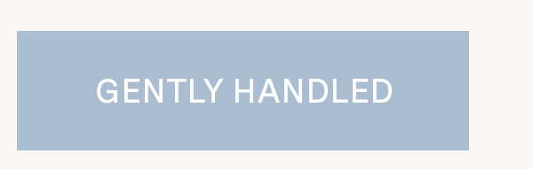 Gently Handled