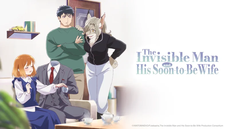 The Invisible Man and His Soon-to-Be Wife