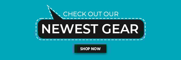 Check Out Our Newest Gear. Shop Now.