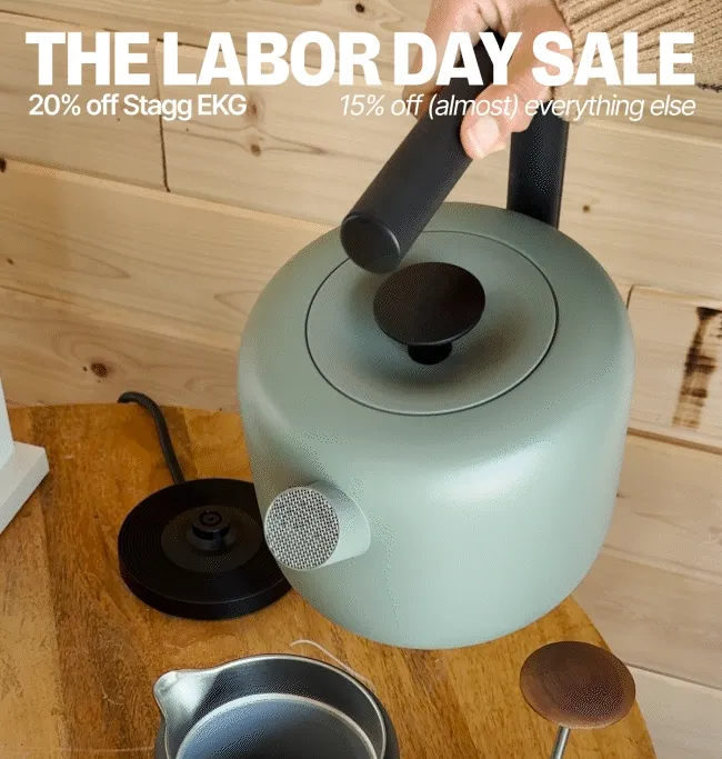The Labor Day Sale - 20% off Stagg EKG and 15% off everything else