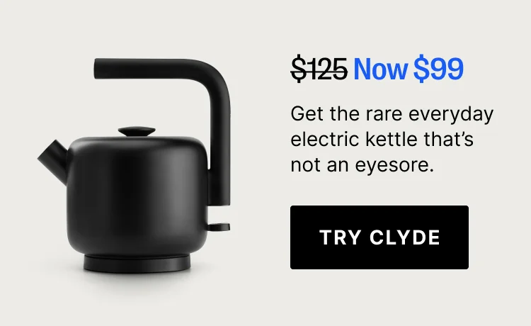 Try Clyde now $99