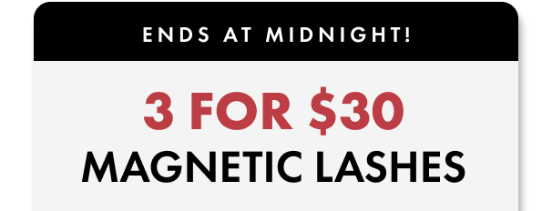 3 for $30 Magnetic Lashes
