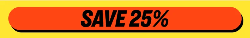 SAVE 25%