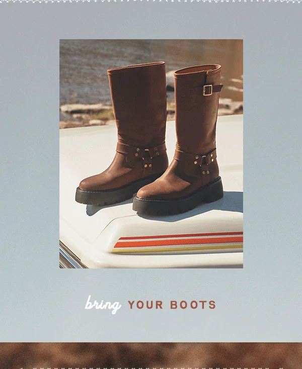 bring Your Boots