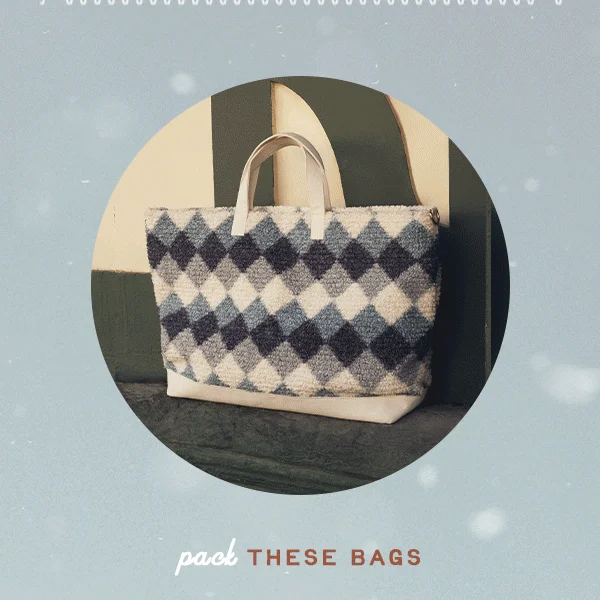 pack these bags