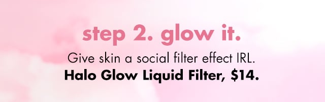 Step 2: glow it