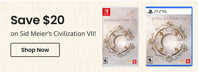 Save $20 on Sid Meier's Civilization VII! | Shop Now