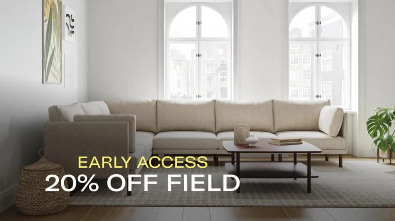 EARLY ACCESS | LABOR DAY SALE | 20% OFF FIELD