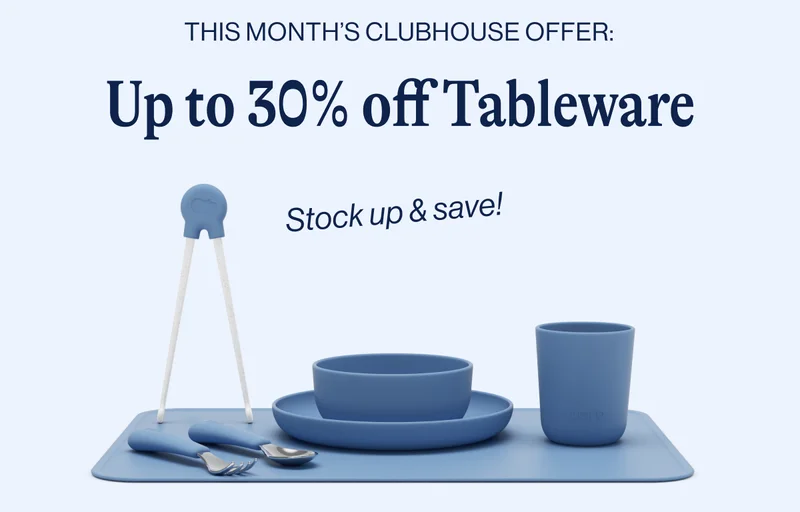 Lalo Clubhouse Exclusive- This month’s Clubhouse offer: Up to 30% of Tableware. Stock up & Save!