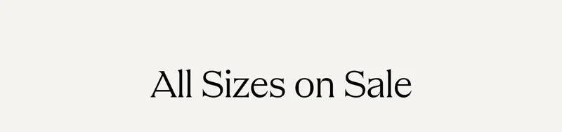 All Sizes On Sale
