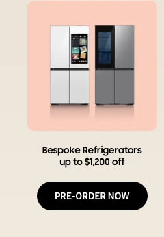 Bespoke Refrigerators up to $1,200 off - PRE-ORDER NOW