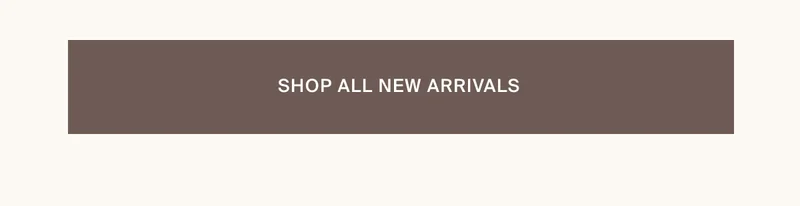Shop All New Arrivals
