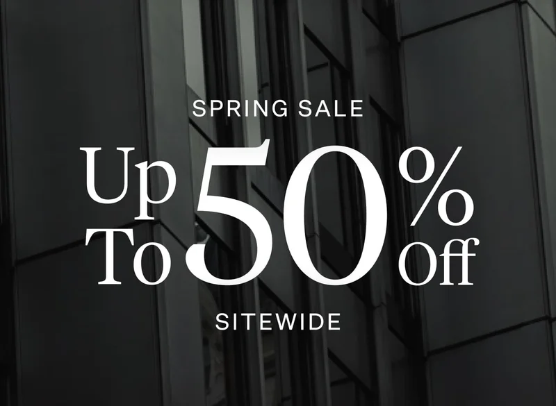 Spring Sale Up To 50% Off Sitewide