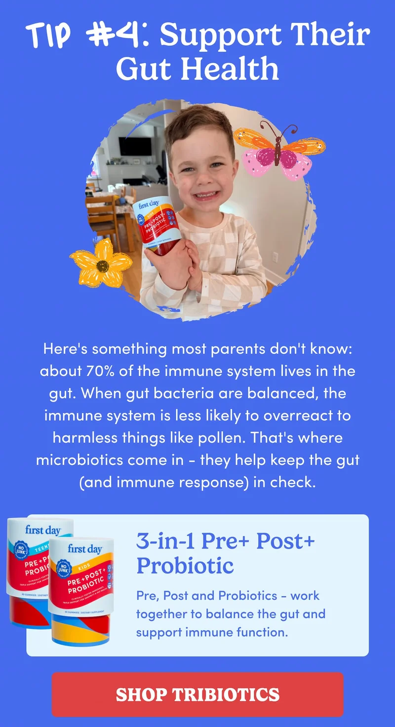 TIP #4: Support Their Gut Health