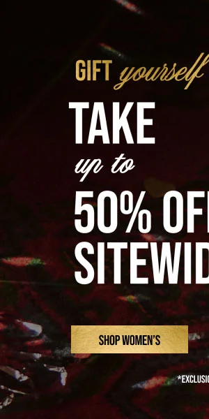 Up to 50% off Sitewide Shop Women's