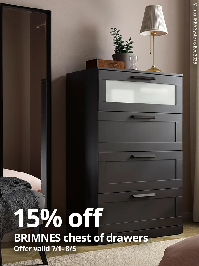 15% off BRIMNES chest of drawers Offer valid 7/1 - 8/5