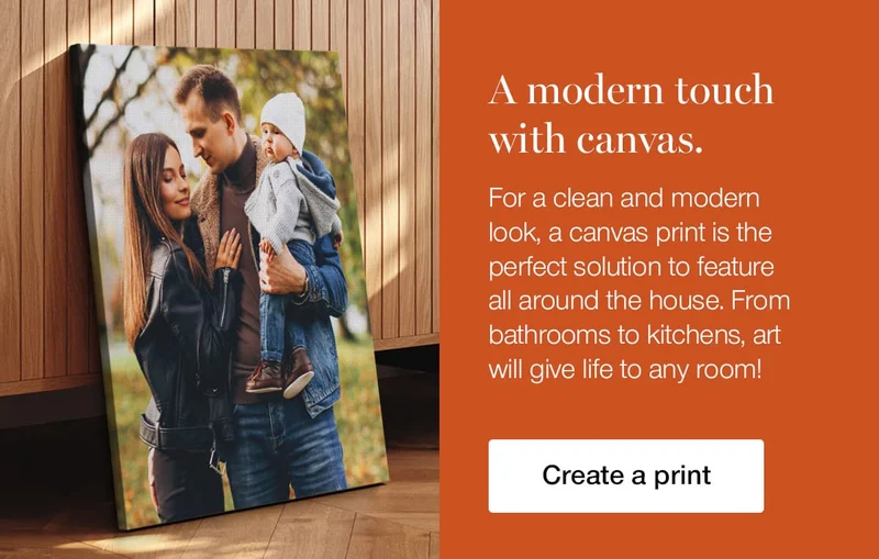 A modern touch with canvas. For a clean and modern look, a canvas print is the perfect solution to feature all around the house. From bathrooms to kitchens, art will give life to any room!