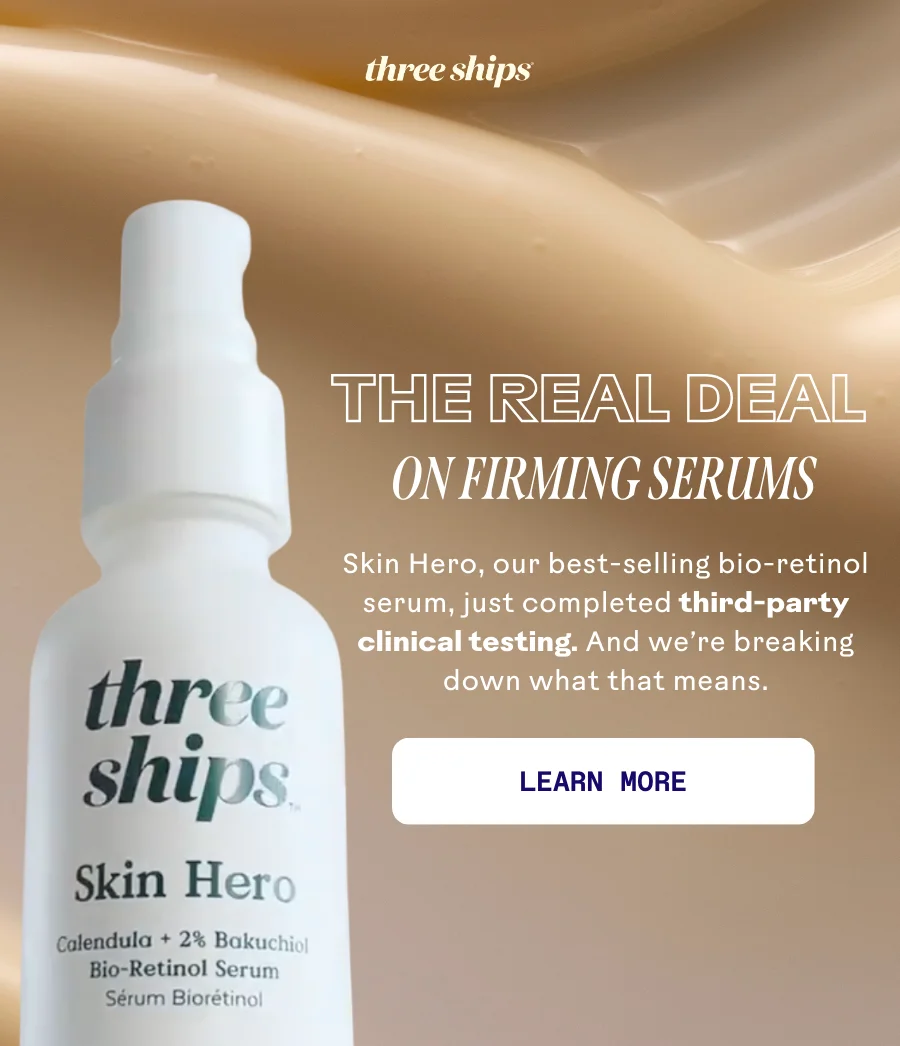 The Real Deal on Firming Serums. Learn more.