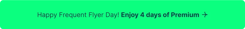 Happy Frequent Flyer Day! Enjoy 4 days of Premium