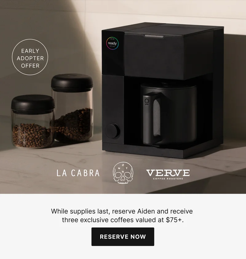 Early adopter offer - receive three exclusive coffees valued at $75+ - Reserve Now