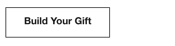 Build Your Gift