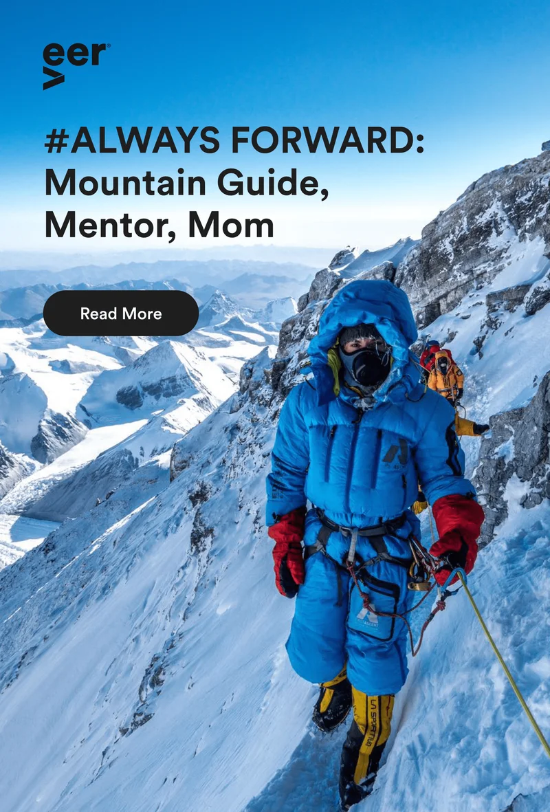 #ALWAYS FORWARD: Mountain Guide, Mentor, Mom