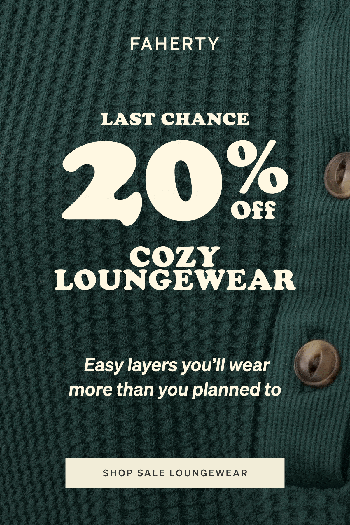 20% Off Cozy Loungewear