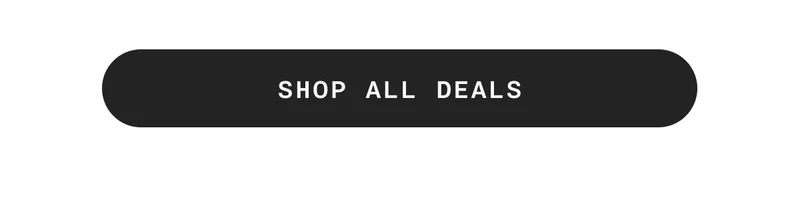 SHOP ALL DEALS