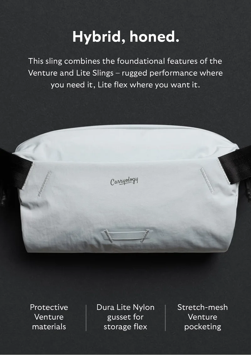 [Header] Hybrid, honed. [Blurb] This sling combines the foundational features of the Venture and Lite Slings – rugged performance where you need it, Lite flex where you want it. [Feature] Protective Venture materials [Feature] Dura Lite Nylon gusset for storage flex [Feature] Stretch-mesh Venture pocketing