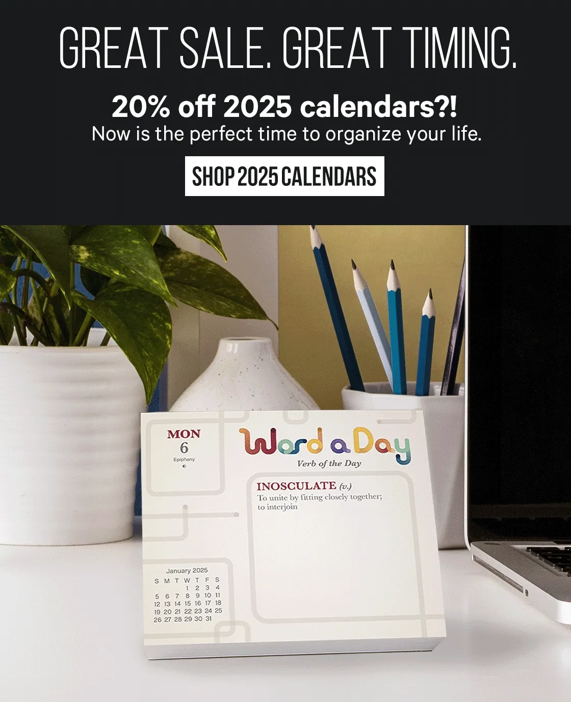 20% off 2025 Calendars
