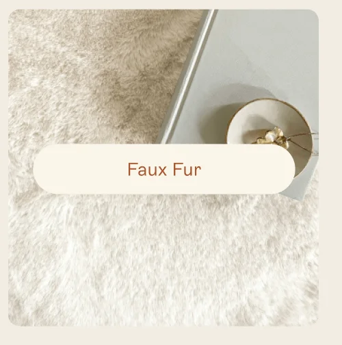[ Faux Fur ]