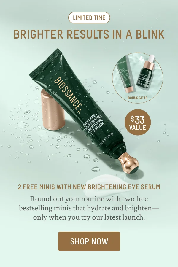 Brighter Results In A Blink 2 Free Minis with NEW Brightening Eye Serum