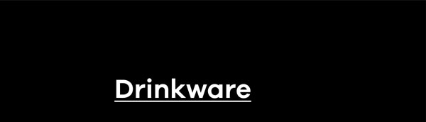 Drinkware