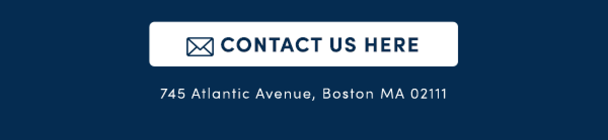 Contact us here. 745 Atlantic Avenue, Boston MA 02111