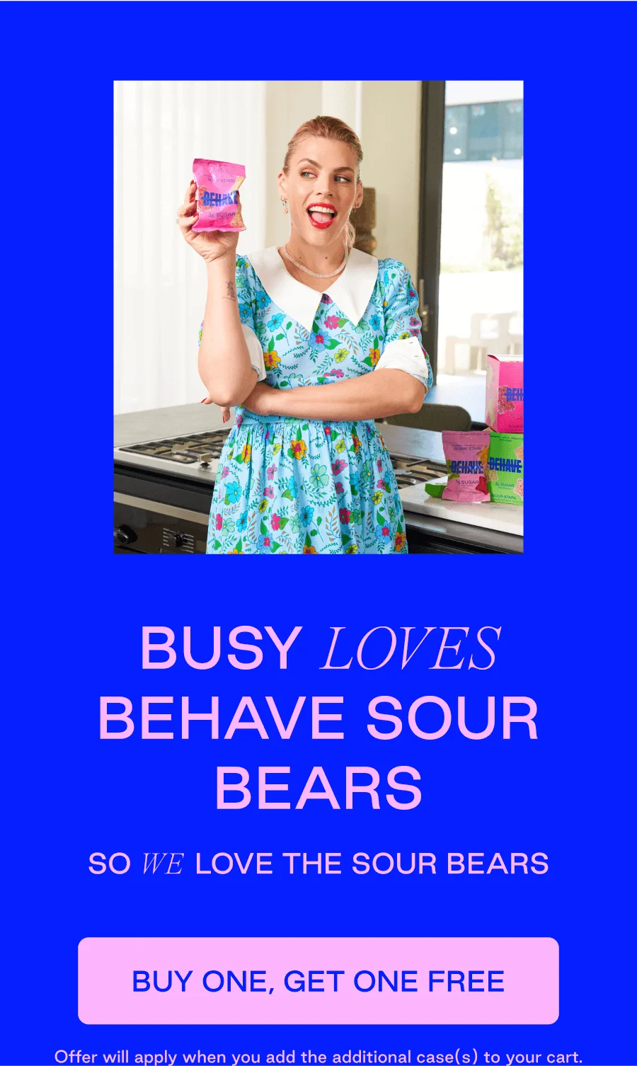 BEHAVE Busy BOGO