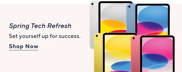 Spring Tech Refresh