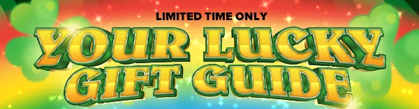 Your Lucky Gift Guide