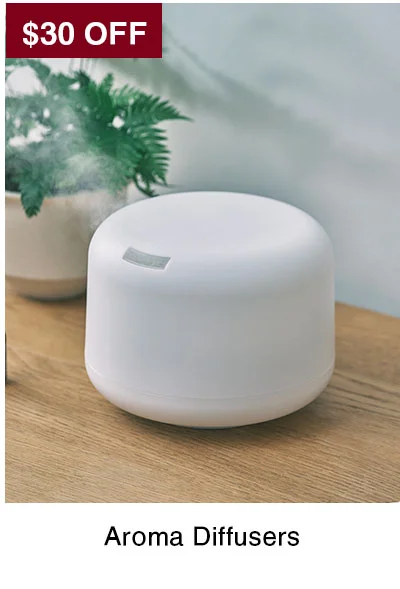 Shop Aroma Diffusers $30 OFF