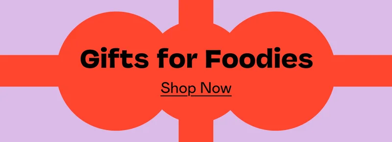 Gift for Foodies - Shop Now