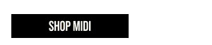 Shop Midi